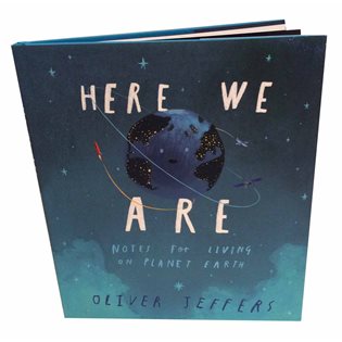 Here We Are: Notes For Living On Planet Earth - Book
