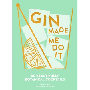 Gin Made Me Do It Book - Book